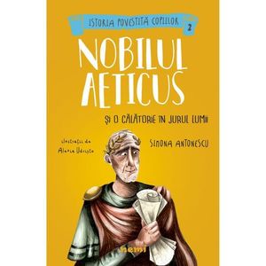 Nobilul Aeticus si o calatorie in jurul lumii, Simona Antonescu imagine