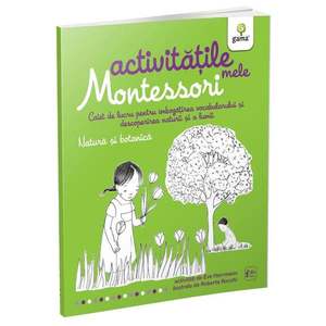 Natura si botanica, Activitatile mele Montessori, Eve Herrmann imagine