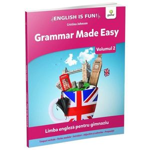 Grammar made easy, Volumul 2, Cristina Johnson imagine