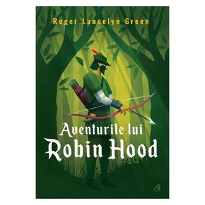 Aventurile lui Robin Hood, Roger Lancelyn Green imagine