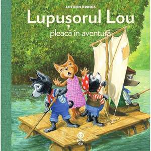 Carte Editura Pandora M, Lupusorul Lou pleaca in aventura, Antoon Krings imagine