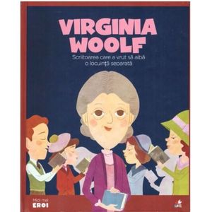 Micii eroi, Virginia Woolf imagine