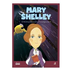 Micii eroi, Mary Shelley imagine
