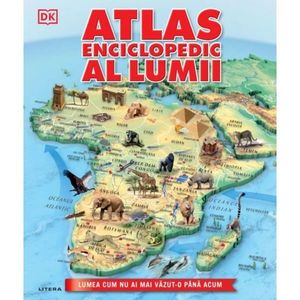 Atlas enciclopedic al lumii, Lumea cum nu ai mai vazut-o pana acum imagine
