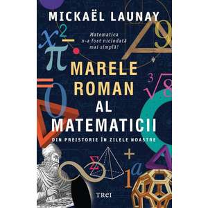 Marele roman al matematicii, Mickael Launay imagine