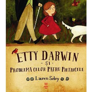 Etty Darwin si problema celor patru pietricele , Lauren Soloy imagine
