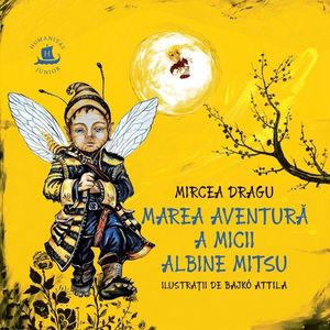 Marea aventura a micii albine Mitsu, Mircea Dragu imagine