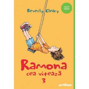 Ramona cea viteaza, vol. 3, Beverly Cleary imagine