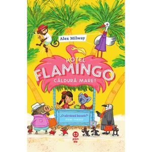 Hotel Flamingo - Caldura mare! Alex Milway imagine