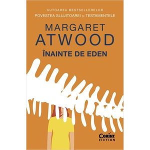 Inainte de Eden, Margaret Atwood imagine
