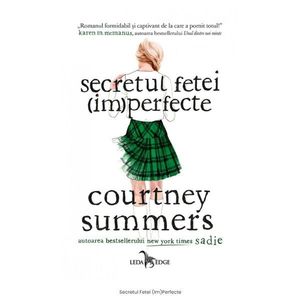 Secretul fetei (im)perfecte, Courtney Summers imagine