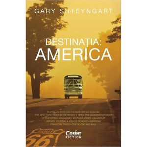 Destinatia: America, Gary Shteyngart imagine