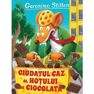 Ciudatul caz al hotului de ciocolata, Geronimo Stilton imagine