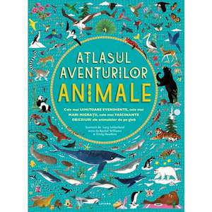 Carte Editura Litera, Atlasul aventurilor. Animale imagine