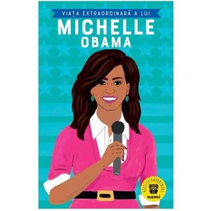 Viata extraordinara a lui Michelle Obama, Dr Sheila Kanani imagine