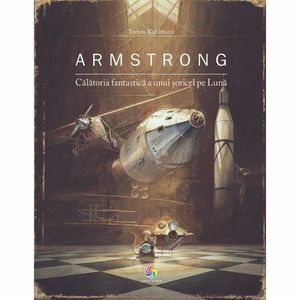 Calatoria fantastica a unui soricel pe Luna Corint, Armstrong imagine