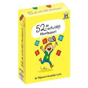 52 de activitati Montessori - Stephanie Boudaille‑Lorin imagine