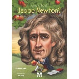 Cine a fost Isaac Newton? - Janet B. Pascal imagine