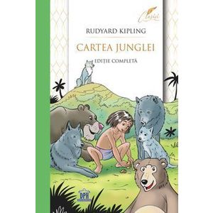 Cartea Junglei. Editie completa - Rudyard Kipling imagine
