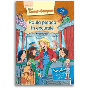 Carte Paula pleaca in excursie - nivel 3, Editura DPH imagine