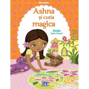 Carte Ashna si cutia magica, Editura DPH imagine