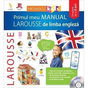 Primul meu manual Larousse de limba engleza (contine CD audio) - *** imagine