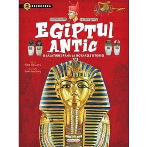 Descopera - Egiptul Antic imagine