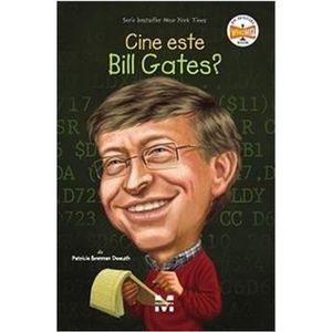 Cine este Bill Gates? - Patricia Brennan Demuth imagine