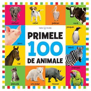 Carte Editura Litera, Bebe invata. Primele 100 de animale, format mare imagine