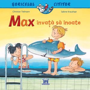 Carte Max invata sa inoate, Editura DPH imagine