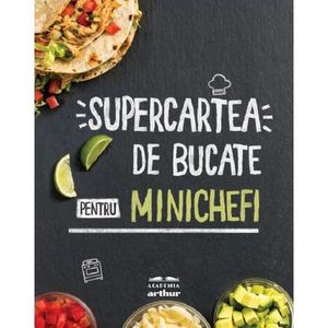 Supercartea de bucate pentru minichefi imagine