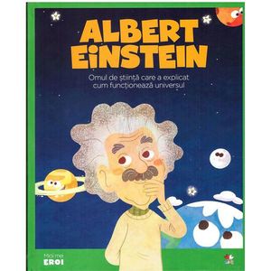 Carte Editura Litera, Micii Eroi, Albert Einstein imagine