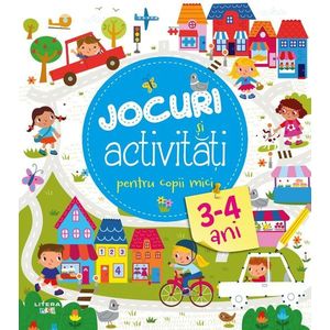 Jocuri si activitati pentru copii mici, 3-4 ani imagine
