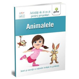 Carte Editura Gama, Animalele 3-5 ani, Activitati de zi cu zi imagine