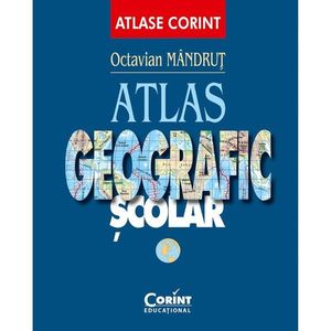 Carte Editura Corint, Atlas geografic general nou, Octavian Mandrut imagine