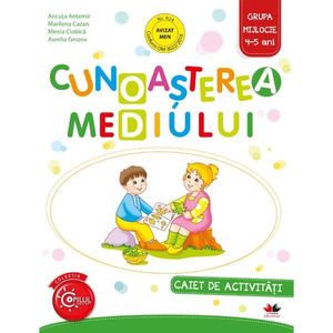 Cunoasterea mediului, Caiet de activitati, Grupa mijlocie, 4-5 ani imagine