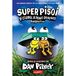 Super Pisoi 2, Super Pisoi si clubul de benzi desenate: Perspective, Dav Pilkey imagine