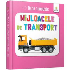 Bebe cunoaste Mijloacele de transport imagine