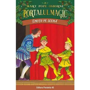 Emotii pe scena. Portalul magic nr. 21, Mary Pope Osborne imagine