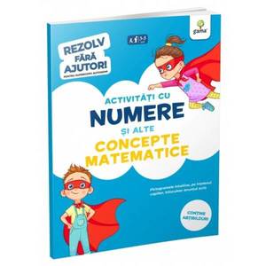 Activitati cu numere si alte concepte matematice 3-5 ani. Rezolv fara ajutor! imagine