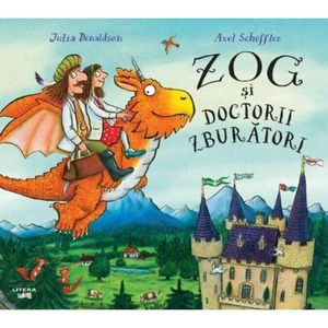 Zog si doctorii zburatori, Julia Donaldson imagine