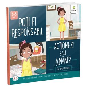 Poti fi responsabil, Actionezi sau amani, Connie Colwell Miller imagine