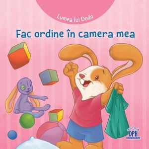 Lumea lui Dodo, Fac ordine in camera mea, Cecile Marbehant imagine