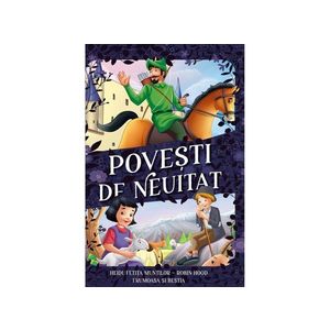 Povesti de neuitat, Heidi, fetita muntilor, Robin hood, Frumoasa si bestia imagine