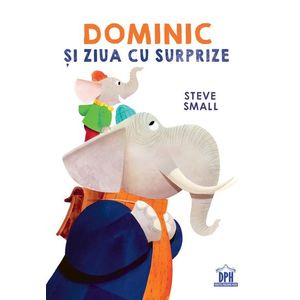 Dominic si ziua cu surprize, Steve Small imagine