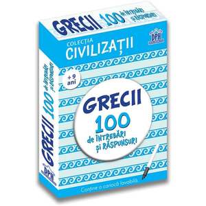 Editura DPH - Grecii - 100 de intrebari si raspunsuri, Gabriela Girmacea imagine