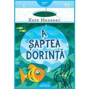 A saptea dorinta, Kate Messner imagine