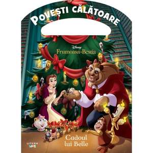 Carte Editura Litera, Disney, Frumoasa si Bestia. Cadoul lui Belle imagine