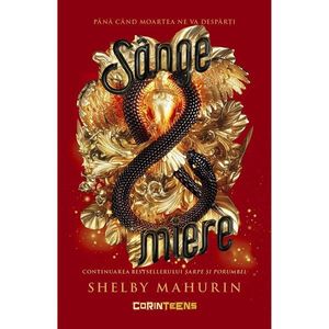 Sarpe si porumbel. Sange si miere, Shelby Mahurin, Vol. 2 imagine