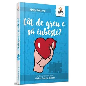 Cat de greu e sa iubesti, Holly Bourne imagine